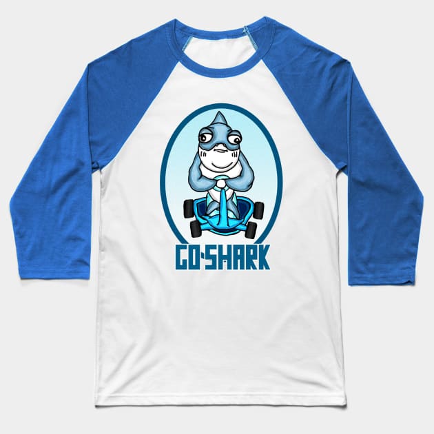 GO-SHARK Baseball T-Shirt by BEAVERNIGHT